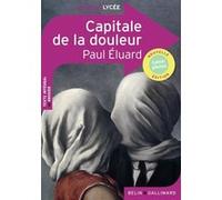 Capitale de la douleur Paul Eluard (Auteur), Charlotte Laugraud-de Sainte Hermine (Auteur), Stéphanie Caron (Auteur)