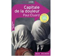 Capitale de la douleur - Paul Eluard - Belin Education - Gallimard - broché - Scolaire / Universitaire