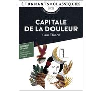 Paul Eluard – Capitale de la douleur – Flammarion – Poche