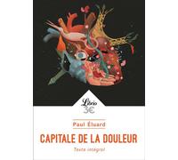 Capitale de la douleur - Paul Eluard - Librio - Poche - Poésie
