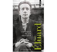Capitale de la douleur - Paul Eluard - Points - Poche - Poésie