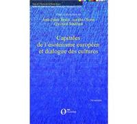 Capitales de l'ésotérisme européen et dialogue des cultures Jean-Pierre Brach (Auteur), Christine Maillard (Auteur), Aurélie Choné (Auteur)