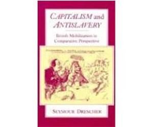 Capitalism and Antislavery Christine Bolt, Seymour Drescher (Auteur)