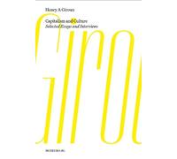 Capitalism and Culture: Selected Essays and Interviews