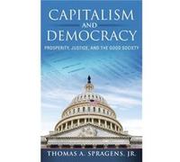 Capitalism and Democracy - Spragens Thomas A. - University of Notre Dame Press - Livre en Anglais - Hardback Spragens Thomas A.Spragens Thomas A. (Auteur)