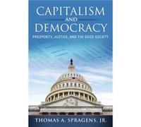 Capitalism and Democracy - Spragens Thomas A. - University of Notre Dame Press - Livre en Anglais - Paperback Spragens Thomas A.Spragens Thomas A. (Auteur)