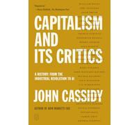 Le capitalisme et ses critiques – Une histoire : de la Révolution industrielle à l'IA