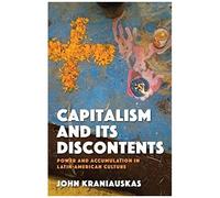Capitalism And Its Discontents