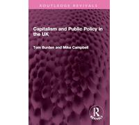Capitalism and Public Policy in the Uk