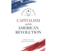 Capitalism and the American Revolution