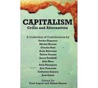 Capitalism - Crises and Alternatives - [Version Originale] Sandra Ezquerra, Michel Husson, Claudio Katz, (Auteur)