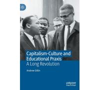 Capitalism-Culture And Educational Praxis