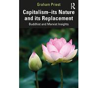 Capitalism--its Nature and its Replacement