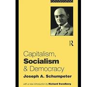 Capitalism, Socialism And Democracy
