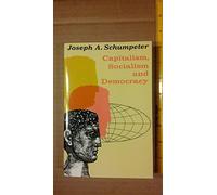 Capitalism, Socialism, and Democracy