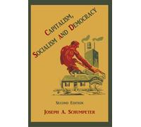 Capitalism, Socialism And Democracy