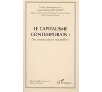 Capitalisme contemporain : des théorisations nouvelles?