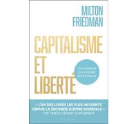 Capitalisme et liberté Un classique de la pensée économique - Milton Friedman - Alisio - broché - Etude