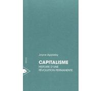 Capitalisme Joyce Appleby (Auteur), Laurent Bury (Traduction)