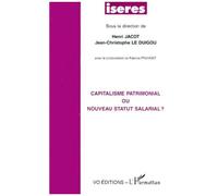 Capitalisme Patrimonial Ou Nouveau Statut Salarial ?