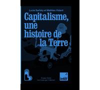 Capitalisme, une histoire de la Terre - Collectif - Les Liens Qui Liberent - broché - Essai
