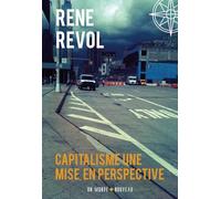 Capitalisme, une mise en perspective: (édition augmentée)