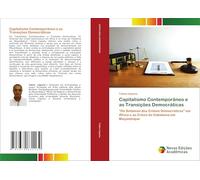 Capitalismo Contemporâneo e as Transições Democráticas: “Os Sintomas dos Crimes Democráticos” em África e as Crises de Cidadania em Moçambique