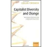 Capitalist Diversity And Change Recombinant Governance And Institutional Entrepreneurs