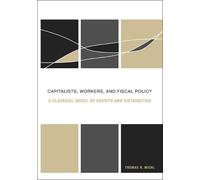 Capitalists, Workers, And Fiscal Policy