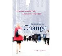 Capitalizing on Change by Stanley Buder Stanley Buder (Auteur)