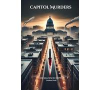 Capitol Murders: The Madison Ripper: The Madison Ripper