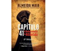 Capítulo 41: A Redescoberta da Atlântida