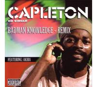 Capleton - Badman Knowledge (Remix) / Fag Inna Closet (Remix) [CD]