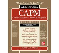 Capm Certified Associate In Project Management All-In-One Exam Guide