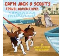 Cap'n Jack & Scout's Travel Adventures (Book 2 - Morocco)