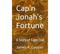 Cap'n Jonah's Fortune: A Story of Cape Cod