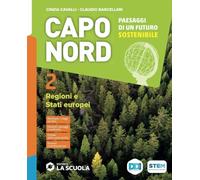 Capo Nord. Con Atlante. Per la Scuola media. Con e-book. Con espansione online. Regioni e Stati europei (Vol. 2)