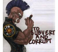 Capo Regime - to Corrupt & Subvert [Import]
