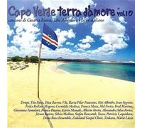 Capo Verde Terra D’Amore Vol.10-Chansons de Cesaria Evora,Tété Alhinho et Vlù en Italien