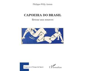 Capoeira do Brasil: Retour aux sources