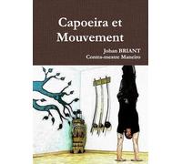 Capoeira et Mouvement