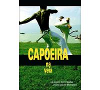 Capoeria na veia - Rencontre d'un art brésilien DVD