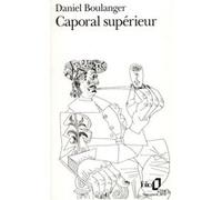 Caporal supérieur Daniel Boulanger (Auteur)