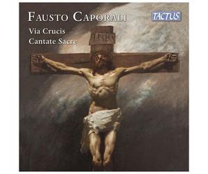 Caporali / Bandera / Malaga - Via Crucis; Cantate Sacre [Compact Discs]