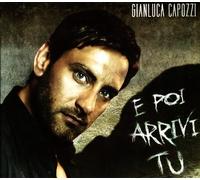 Capozzi Gianluca - E Poi Arrivi Tu [Import]