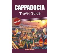 Cappadocia Travel Guide 2025: Discover the Wonders of Balloon Rides, Cave Hotels, Local Culture, and Ancient History in Turkey’s Heartland