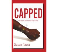 CAPPED: Making A Billion Was Your First Mistake