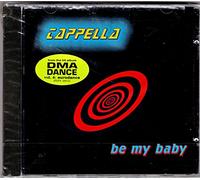 Cappella - Be My Baby