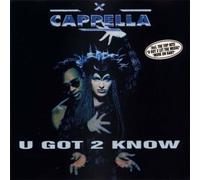 Cappella - CD Album ( 12 Titel, incl. u got 2 let the music , you & me, take me away , everybody, shake your body , move on baby , move it up etc. )