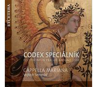 Cappella Marian Cappella Mariana: Codex Specialnik: Polyphony in Prague Aro (CD)